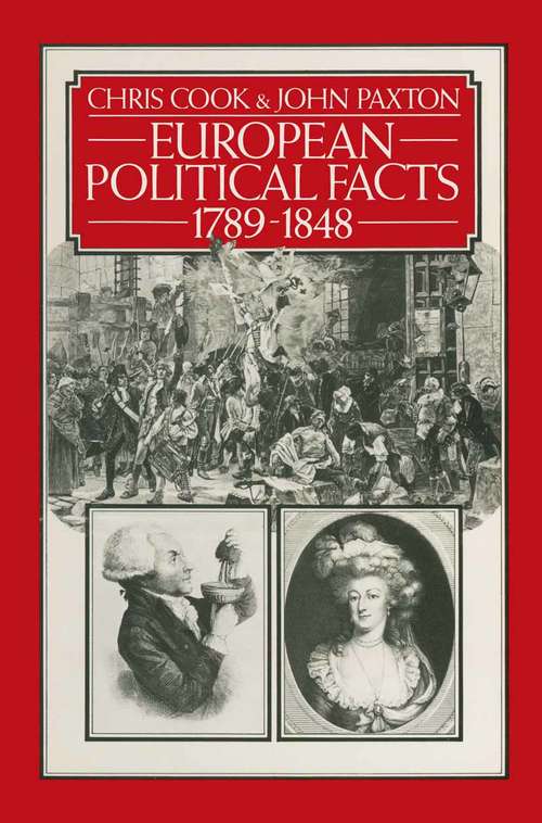 Book cover of European Political Facts 1789–1848: (pdf) (1st ed. 1981) (Palgrave Historical and Political Facts)