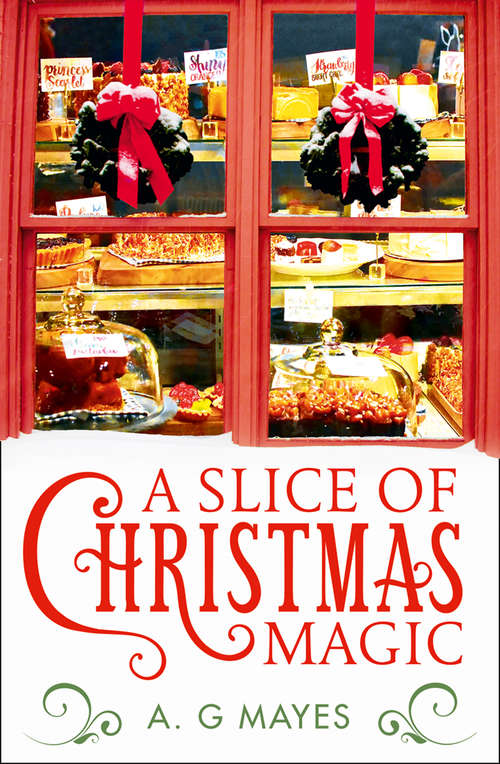 Book cover of A Slice of Christmas Magic (ePub edition) (The Magic Pie Shop #2)