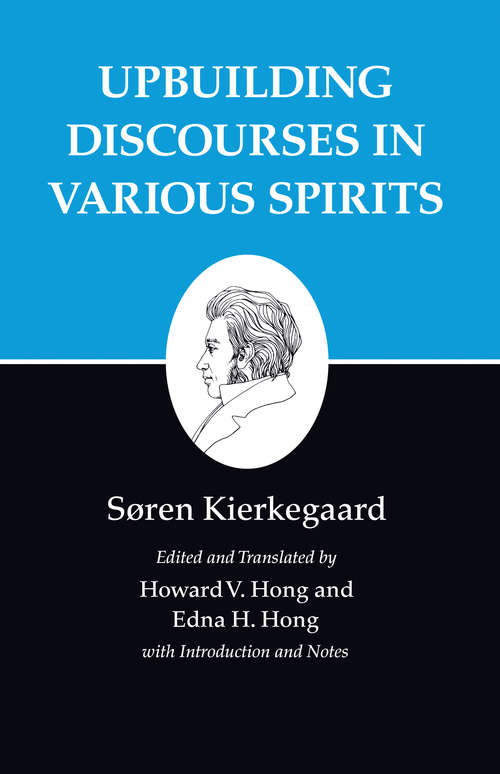 Book cover of Kierkegaard's Writings, XV, Volume 15: Upbuilding Discourses in Various Spirits