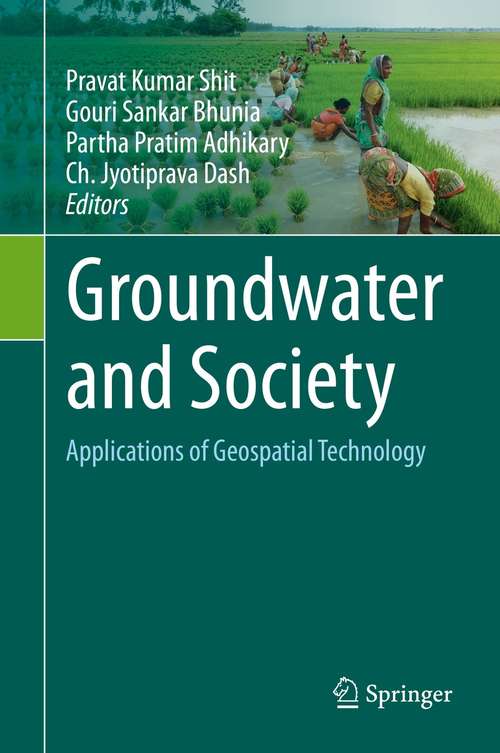 Book cover of Groundwater and Society: Applications of Geospatial Technology (1st ed. 2021)