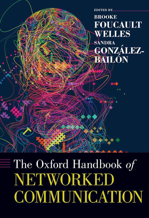 Book cover of The Oxford Handbook of Networked Communication (Oxford Handbooks)