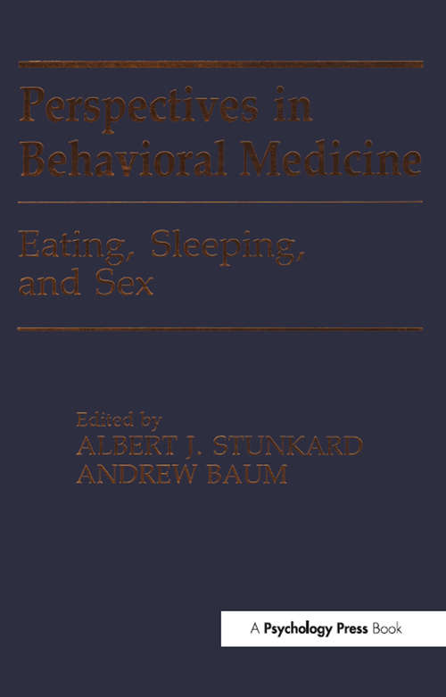 Book cover of Eating, Sleeping, and Sex: Perspectives in Behavioral Medicine (Perspectives on Behavioral Medicine Series)