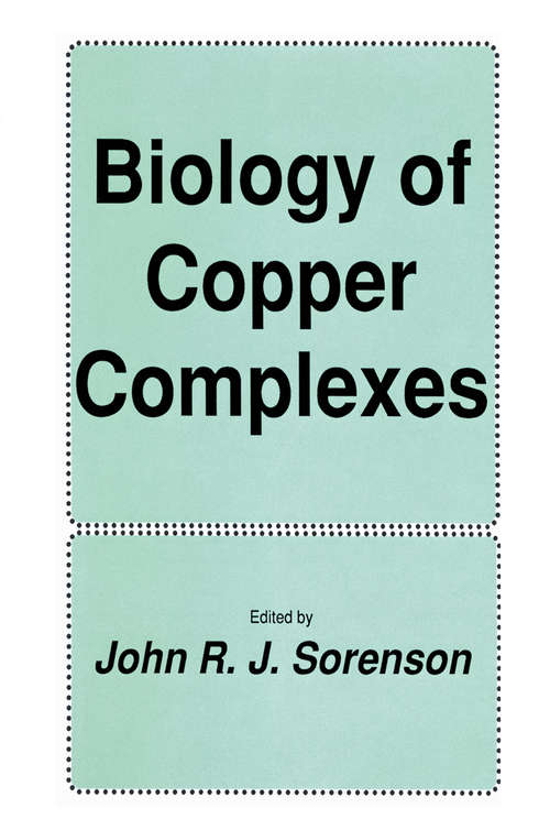 Book cover of Biology of Copper Complexes (1987) (Experimental Biology and Medicine #16)