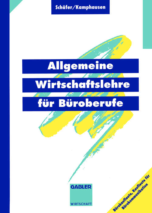 Book cover of Allgemeine Wirtschaftslehre für Büroberufe (1994)