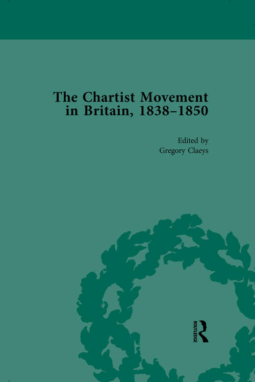 Book cover of Chartist Movement in Britain, 1838-1856, Volume 5