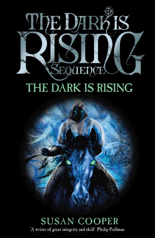 Book cover of The Dark Is Rising: Modern Classic (The Dark Is Rising #2)