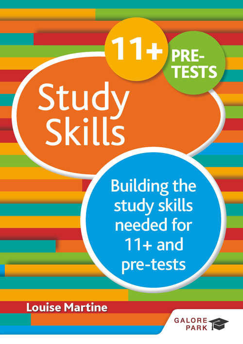 Book cover of Study Skills 11+: Building the study skills needed for 11+ and pre-tests (PDF)