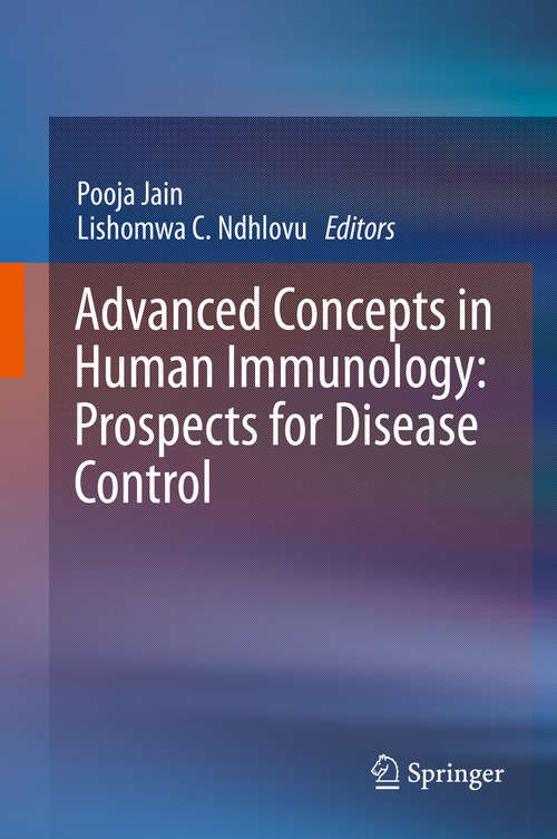 Book cover of Advanced Concepts in Human Immunology: Prospects For Disease Control (1st ed. 2020)