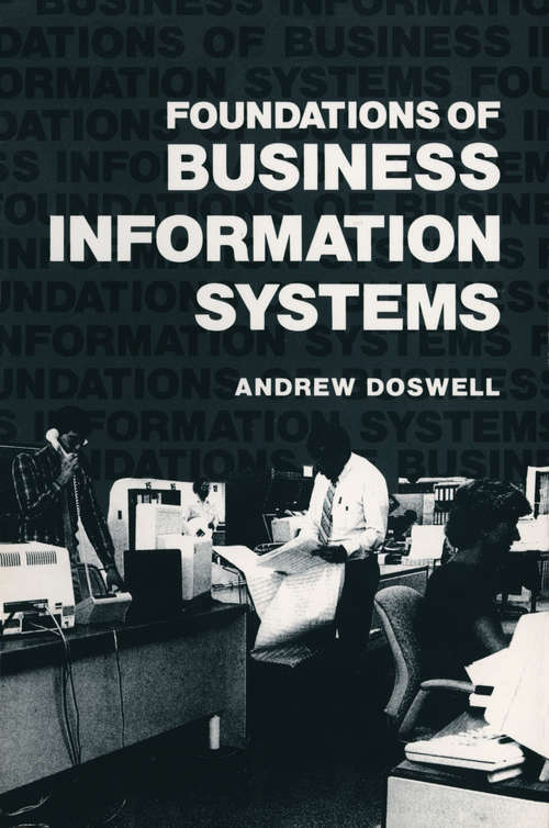 Book cover of Foundations of Business Information Systems (1985) (Approaches to Information Technology)