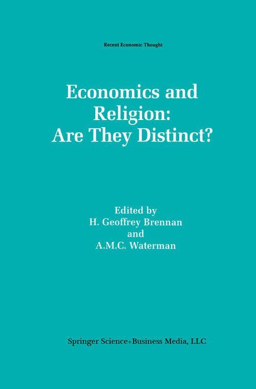 Book cover of Economics And Religion: Are They Distinct? (1994) (Recent Economic Thought #39)