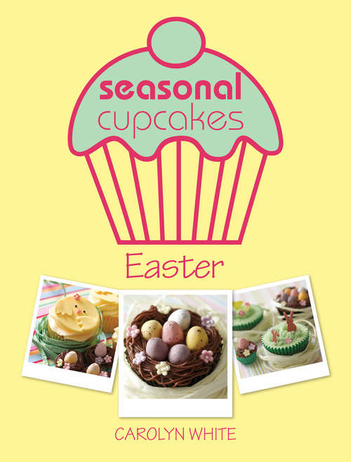 Book cover of Seasonal Cupcakes - Easter: Easter