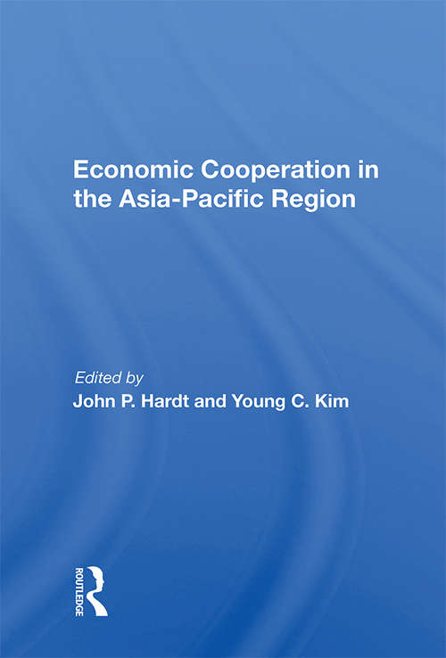 Book cover of Economic Cooperation In The Asia-pacific Region