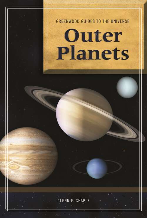 Book cover of Guide to the Universe: Outer Planets (Greenwood Guides to the Universe)