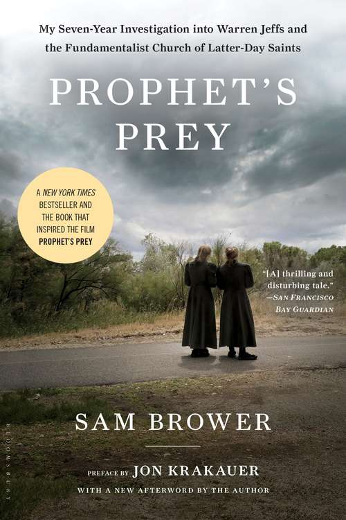 Book cover of Prophet's Prey: My Seven-Year Investigation into Warren Jeffs and the Fundamentalist Church of Latter-Day Saints