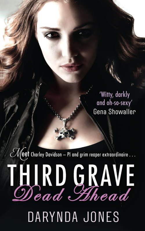 Book cover of Third Grave Dead Ahead: Number 3 in series (Charley Davidson #3)