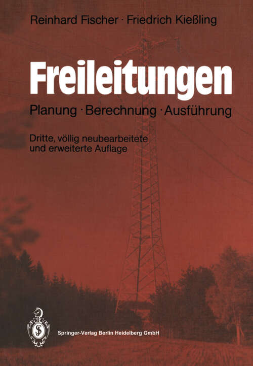 Book cover of Freileitungen: Planung, Berechnung, Ausführung (3. Aufl. 1989)