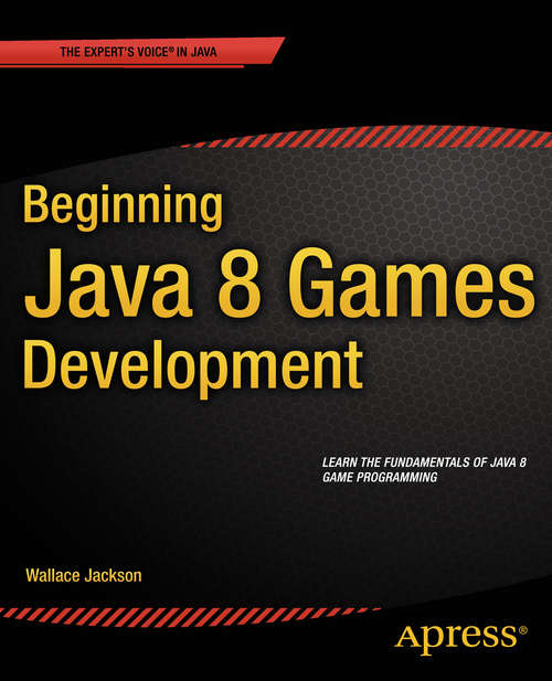 Book cover of Beginning Java 8 Games Development (1st ed.)