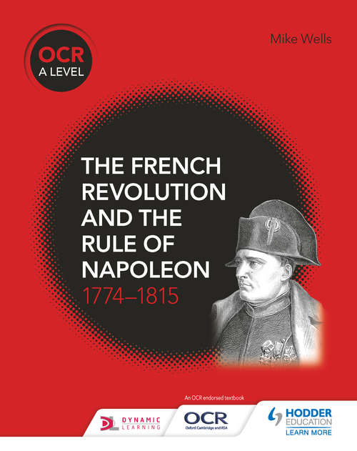 Book cover of OCR A Level History: French Revolution And Rule Of Napoleon