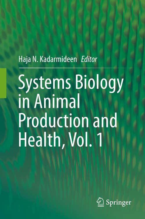 Book cover of Systems Biology in Animal Production and Health, Vol. 1 (1st ed. 2016)