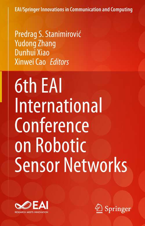 Book cover of 6th EAI International Conference on Robotic Sensor Networks (1st ed. 2023) (EAI/Springer Innovations in Communication and Computing)