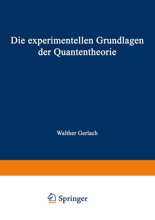 Book cover of Die experimentellen Grundlagen der Quantentheorie (1921)