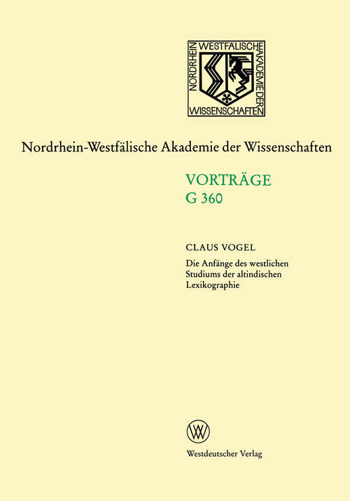 Book cover of Die Anfänge des westlichen Studiums der altindischen Lexikographie (1999) (Nordrhein-Westfälische Akademie der Wissenschaften #360)
