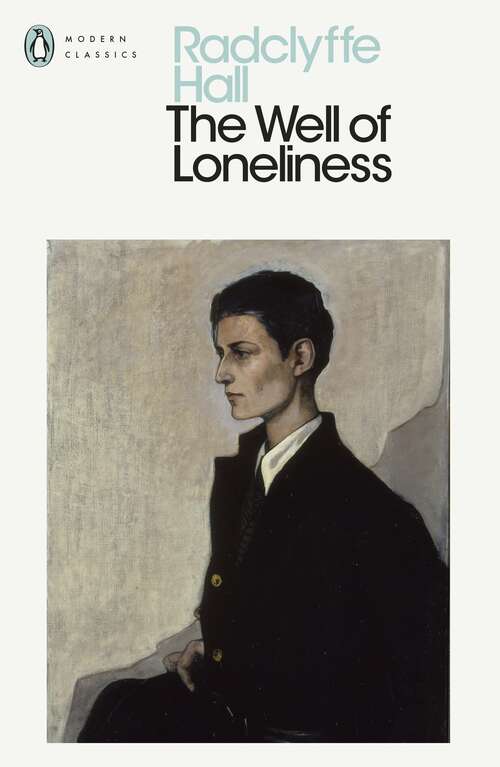 Book cover of The Well of Loneliness (Penguin Modern Classics Series)
