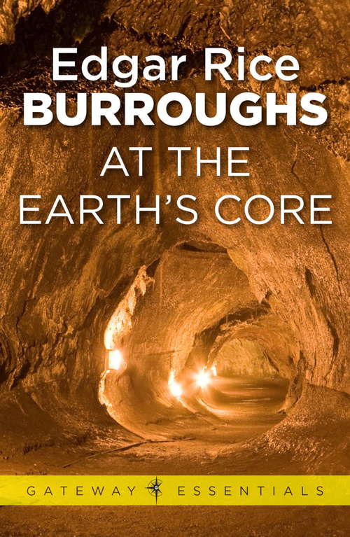 Book cover of At the Earth's Core: Pellucidar Book 1 (PELLUCIDAR #1)