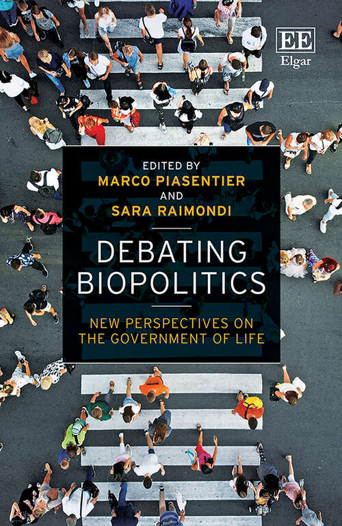 Book cover of Debating Biopolitics: New Perspectives on the Government of Life