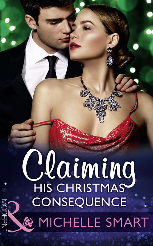 Book cover of Claiming His Christmas Consequence: The Sheikh's Christmas Conquest / A Christmas Vow Of Seduction / Claiming His Christmas Consequence (one Night With Consequences) (ePub edition) (One Night With Consequences #25)