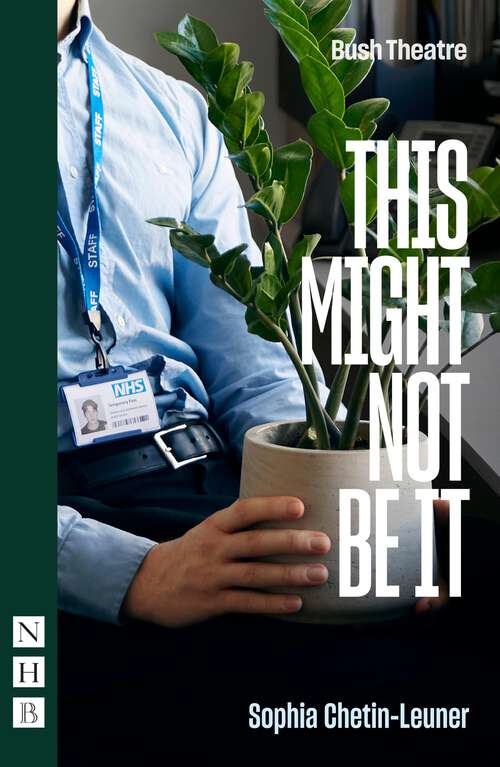 Book cover of This Might Not Be It (Nhb Modern Plays Ser.)
