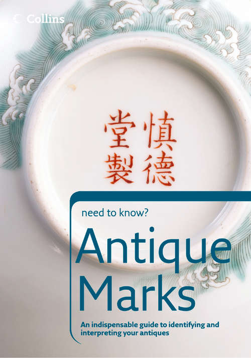 Book cover of Antique Marks (ePub edition) (Collins Need to Know?)