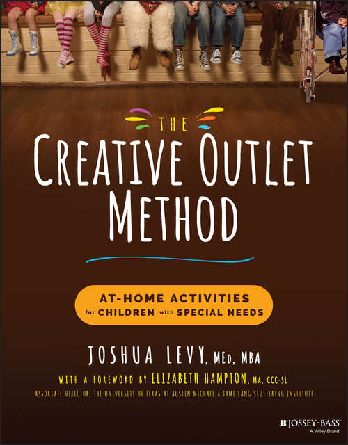Book cover of The Creative Outlet Method: At-Home Activities for Children with Special Needs