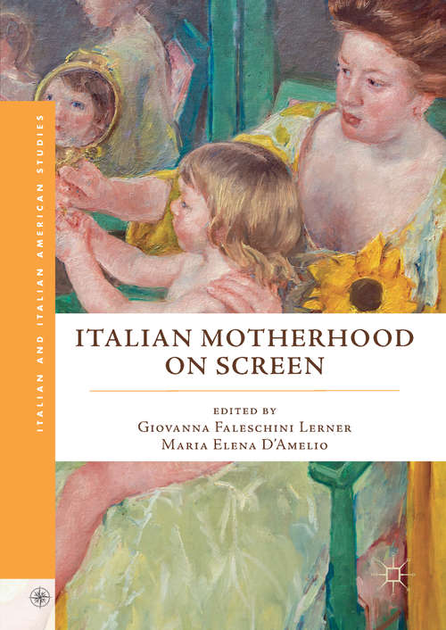 Book cover of Italian Motherhood on Screen