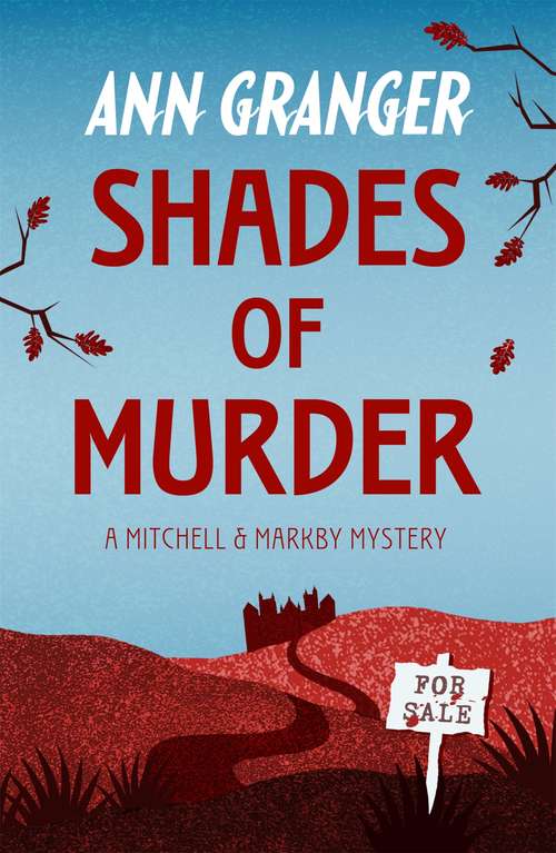 Book cover of Shades of Murder: An English village mystery of a family haunted by murder (Mitchell And Markby Mysteries Ser. #13)