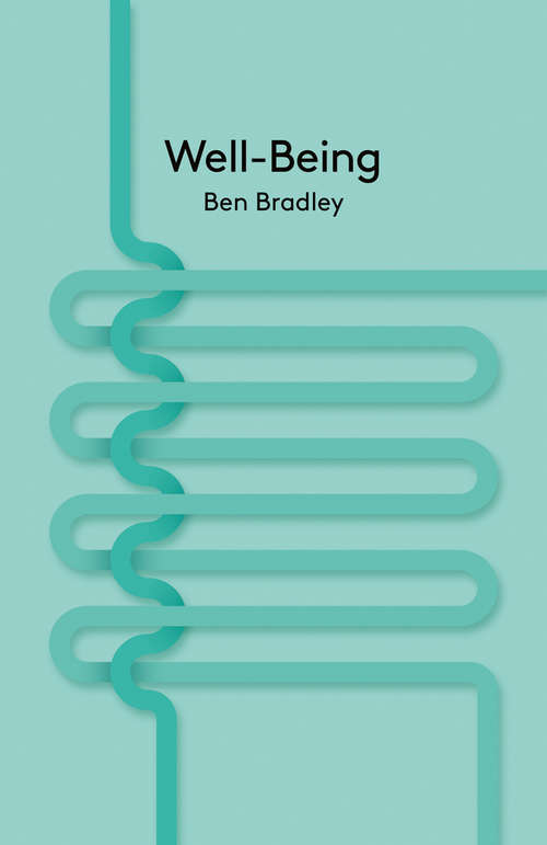 Book cover of Well-Being (Key Concepts in Philosophy)