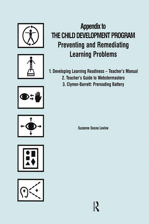 Book cover of The Child Development Program: Preventing and Remediating Learning Problems