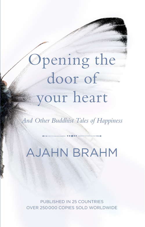 Book cover of Opening the Door of Your Heart: And other Buddhist tales of happiness