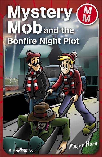 Book cover of Mystery Mob and the Bonfire Night Plot (PDF)
