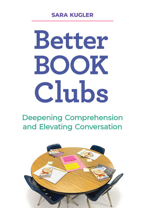 Book cover of Better Book Clubs: Deepening Comprehension and Elevating Conversation