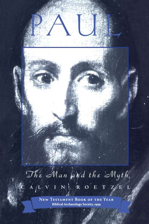 Book cover of Paul: The Man And The Myth