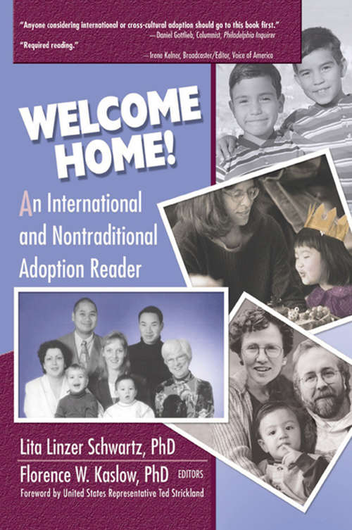 Book cover of Welcome Home!: An International and Nontraditional Adoption Reader