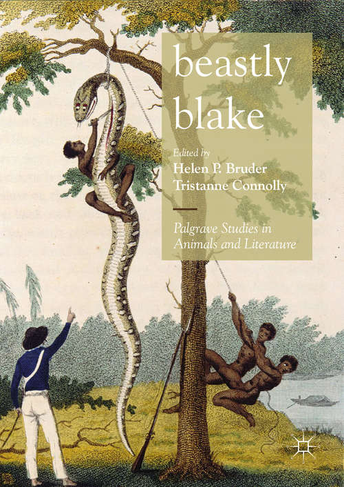 Book cover of Beastly Blake (Palgrave Studies in Animals and Literature)