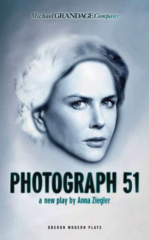 Book cover of Photograph 51 (Oberon Modern Plays)
