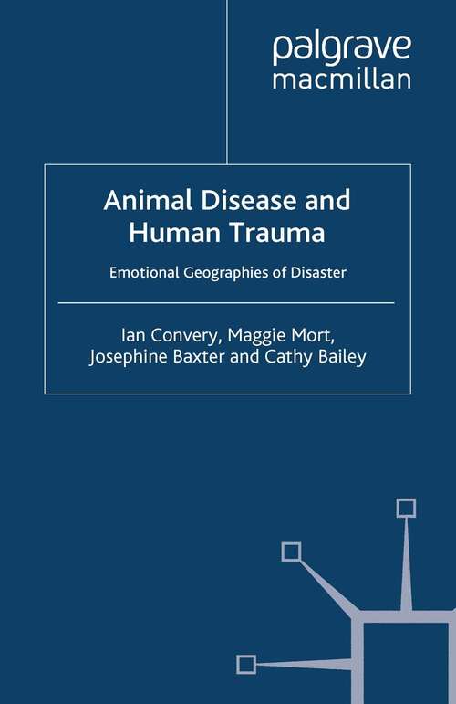 Book cover of Animal Disease and Human Trauma: Emotional Geographies of Disaster (2008)