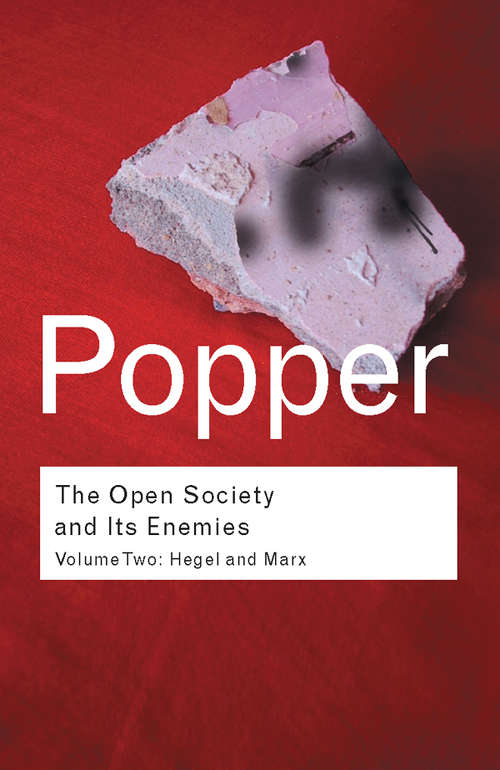 Book cover of The Open Society and its Enemies: Hegel and Marx