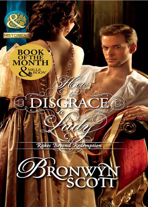 Book cover of How to Disgrace a Lady: How To Disgrace A Lady / How To Ruin A Reputation (ePub First edition) (Rakes Beyond Redemption #1)