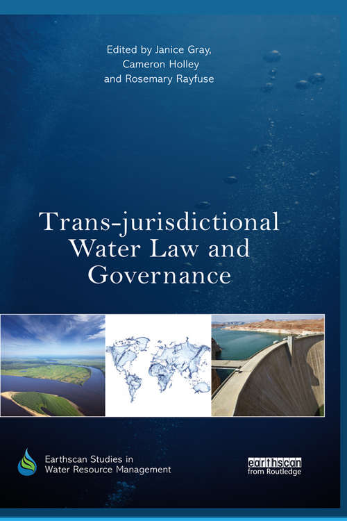 Book cover of Trans-jurisdictional Water Law and Governance (Earthscan Studies in Water Resource Management)