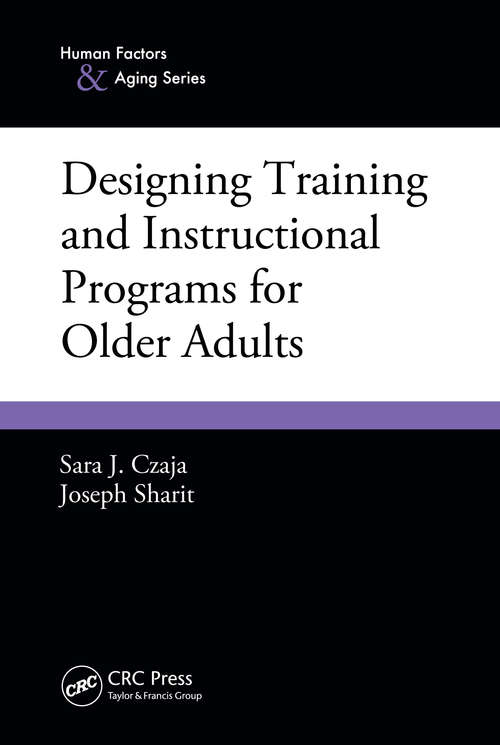 Book cover of Designing Training and Instructional Programs for Older Adults (Human Factors and Aging Series)