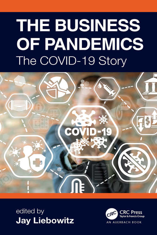 Book cover of The Business of Pandemics: The COVID-19 Story
